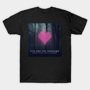 More than just a dream T-Shirt